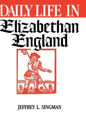 cover image of Daily Life in Elizabethan England